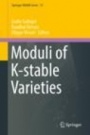 Moduli of K-stable Varieties - ISBN 9783030131579
