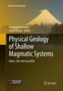 Physical Geology of Shallow Magmatic Systems - ISBN 9783030132354