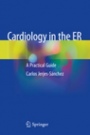 Cardiology in the ER - ISBN 9783030136789
