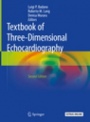 Textbook of Three-Dimensional Echocardiography - ISBN 9783030140304