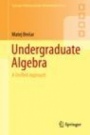 Undergraduate Algebra - ISBN 9783030140526