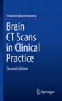 Brain CT Scans in Clinical Practice - ISBN 9783030148270