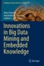 Innovations in Big Data Mining and Embedded Knowledge - ISBN 9783030159412