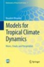 Models for Tropical Climate Dynamics - ISBN 9783030177744