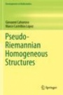 Pseudo-Riemannian Homogeneous Structures - ISBN 9783030181543