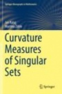 Curvature Measures of Singular Sets - ISBN 9783030181857
