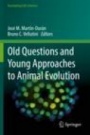 Old Questions and Young Approaches to Animal Evolution - ISBN 9783030182045