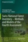 Swiss National Forest Inventory – Methods and Models of the Fourth Assessment - ISBN 9783030192952
