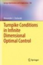 Turnpike Conditions in Infinite Dimensional Optimal Control  - ISBN 9783030201807