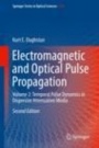 Electromagnetic and Optical Pulse Propagation  - ISBN 9783030206918