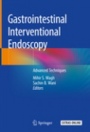 Gastrointestinal Interventional Endoscopy - ISBN 9783030216948