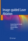 Image-guided Laser Ablation - ISBN 9783030217471