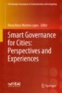 Smart Governance for Cities: Perspectives and Experiences - ISBN 9783030220693