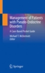 Management of Patients with Pseudo-Endocrine Disorders - ISBN 9783030227197