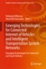 Emerging Technologies for Connected Internet of Vehicles and Intelligent Transportation System Networks - ISBN 9783030227722