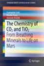 The Chemistry of CO2 and TiO2 - ISBN 9783030240318