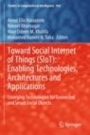 Toward Social Internet of Things (SIoT): Enabling Technologies, Architectures and Applications - ISBN 9783030245153