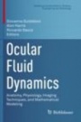 Ocular Fluid Dynamics - ISBN 9783030258887