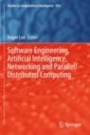 Software Engineering, Artificial Intelligence, Networking and Parallel/Distributed Computing - ISBN 9783030264307