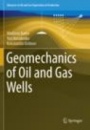 Geomechanics of Oil and Gas Wells - ISBN 9783030266103