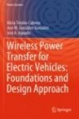 Wireless Power Transfer for Electric Vehicles: Foundations and Design Approach - ISBN 9783030267087