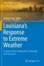 Louisianas Response to Extreme Weather - ISBN 9783030272074