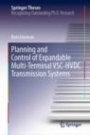 Planning and Control of Expandable Multi-Terminal VSC-HVDC Transmission Systems - ISBN 9783030274870