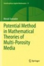 Potential Method in Mathematical Theories of Multi-Porosity Media - ISBN 9783030280246