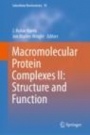 Macromolecular Protein Complexes II: Structure and Function  - ISBN 9783030281502