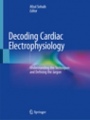 Decoding Cardiac Electrophysiology - ISBN 9783030286712
