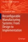 Reconfigurable Manufacturing Systems: From Design to Implementation - ISBN 9783030287849