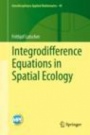 Integrodifference Equations in Spatial Ecology - ISBN 9783030292935