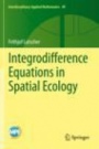 Integrodifference Equations in Spatial Ecology - ISBN 9783030292966