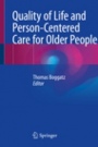 Quality of Life and Person-Centered Care for Older People - ISBN 9783030299897