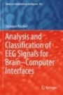 Analysis and Classification of EEG Signals for Brain–Computer Interfaces - ISBN 9783030305833