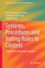 Systems, Procedures and Voting Rules in Context  - ISBN 9783030309541