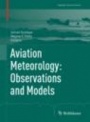 Aviation Meteorology: Observations and Models - ISBN 9783030309817