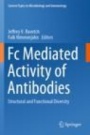 Fc Mediated Activity of Antibodies - ISBN 9783030310554