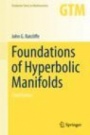 Foundations of Hyperbolic Manifolds - ISBN 9783030315962