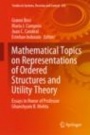 Mathematical Topics on Representations of Ordered Structures and Utility Theory - ISBN 9783030342258