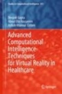 Advanced Computational Intelligence Techniques for Virtual Reality in Healthcare - ISBN 9783030352516