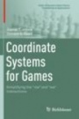 Coordinate Systems for Games - ISBN 9783030358464