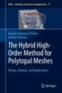 The Hybrid High-Order Method for Polytopal Meshes - ISBN 9783030372026