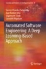 Automated Software Engineering: A Deep Learning-Based Approach - ISBN 9783030380052