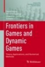Frontiers in Games and Dynamic Games - ISBN 9783030397883