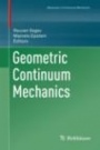 Geometric Continuum Mechanics - ISBN 9783030426828