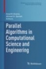 Parallel Algorithms in Computational Science and Engineering - ISBN 9783030437350