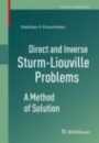 Direct and Inverse Sturm-Liouville Problems - ISBN 9783030478483