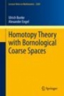 Homotopy Theory with Bornological Coarse Spaces - ISBN 9783030513344