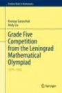 Grade Five Competition from the Leningrad Mathematical Olympiad - ISBN 9783030529451